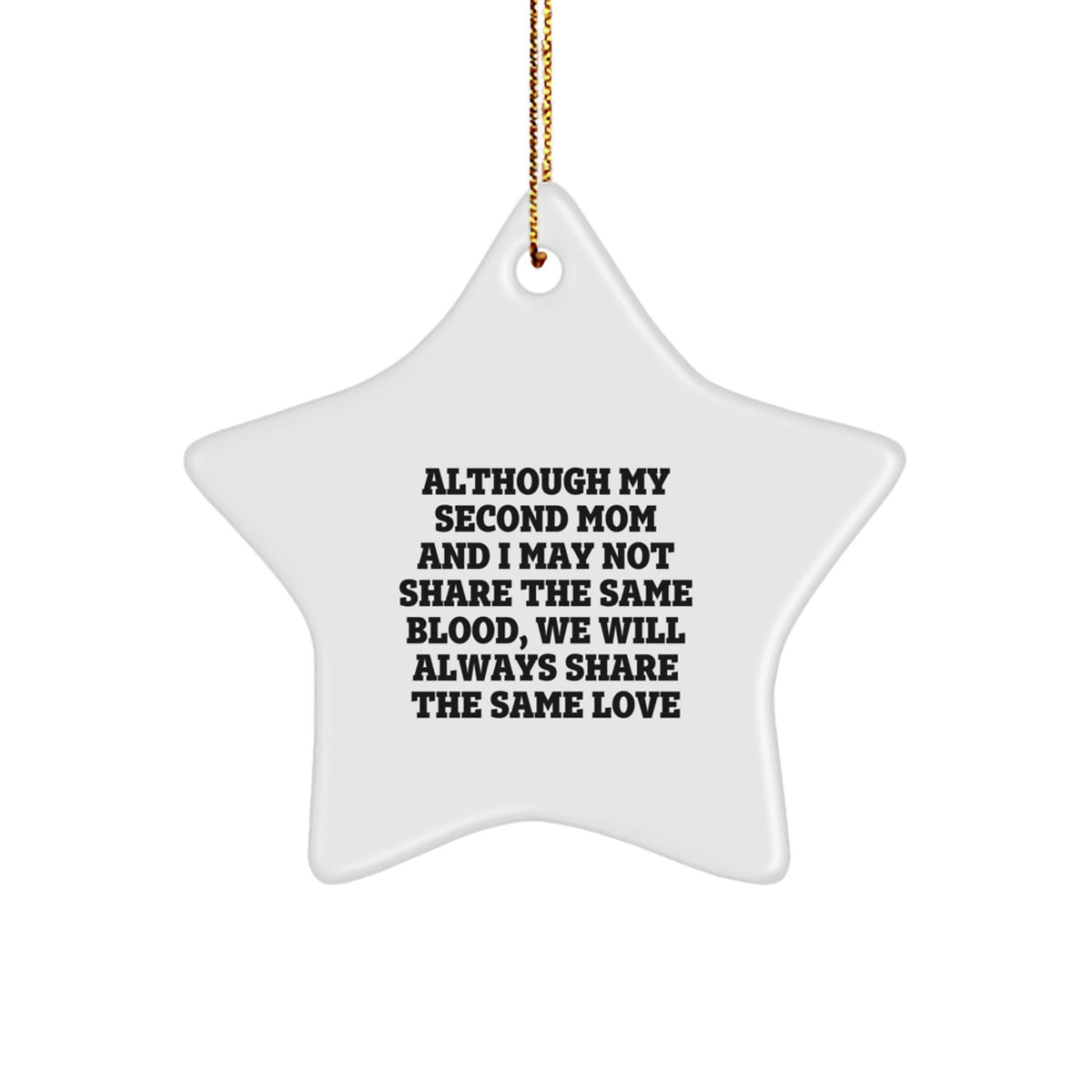 Funny Second Mom Quotes Star Ornament Gifts from Family for Second Mom, Unique Christmas Unique Gifts, Star Shaped MDF Decoration - Image 1