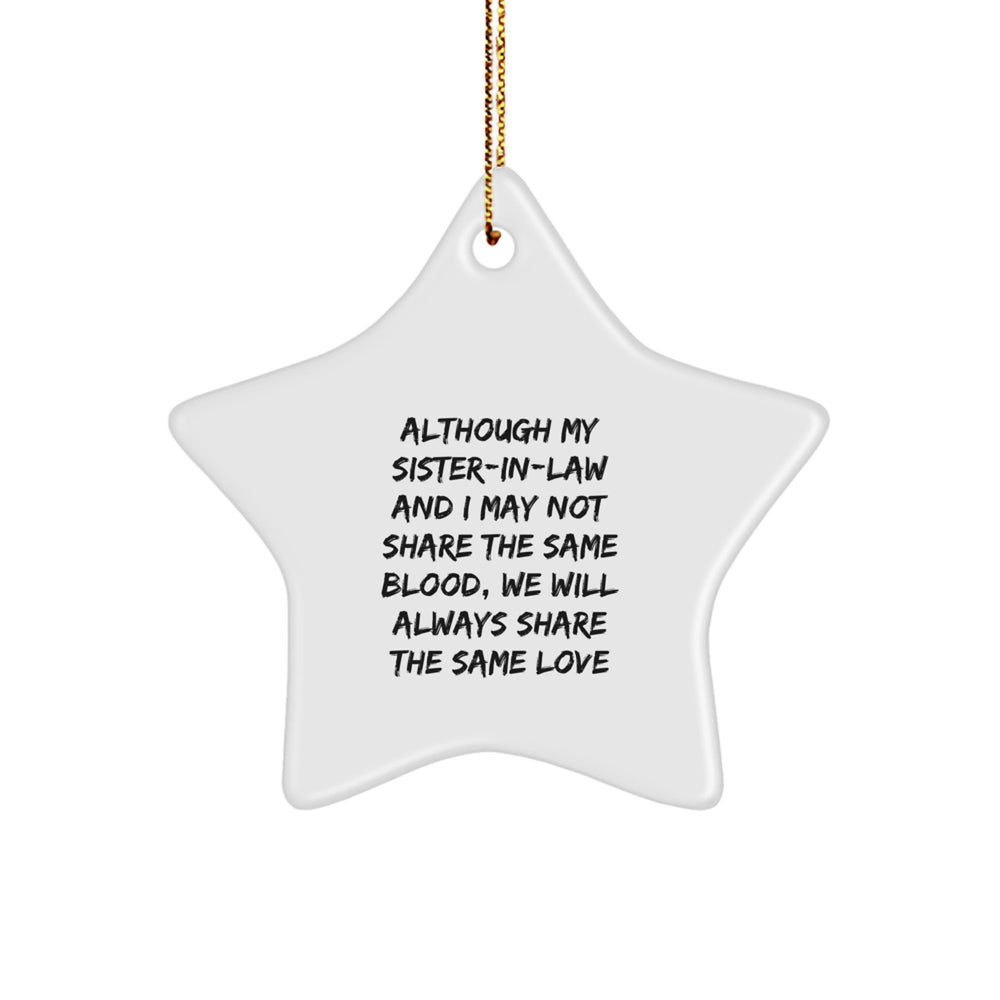 Christmas Unique Gifts for Sister-in-law, Funny Star Ornament, Gifts from Family to Sister-in-law, Sister-in-law Gifts, Although My Sister-in-law - Image 1