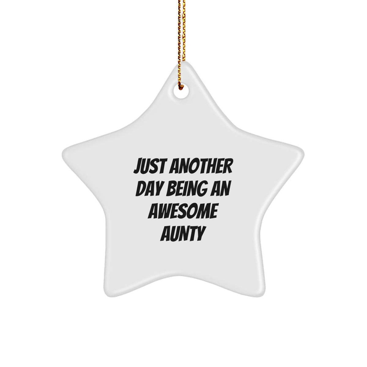 Funny Aunty Gifts from Men, Christmas Unique Gifts for Awesome Aunts, Star Ornament Quote - Image 1