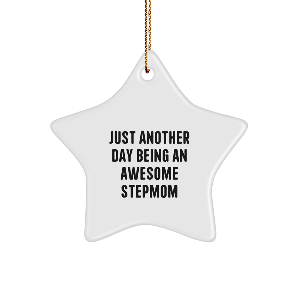 Funny Stepmom Gifts for Christmas Unique Star Ornaments from Family, Stepmom Star Ornament Gifts, Just Another Day Being An Awesome Stepmom Quote Christmas Decorations - Image 1