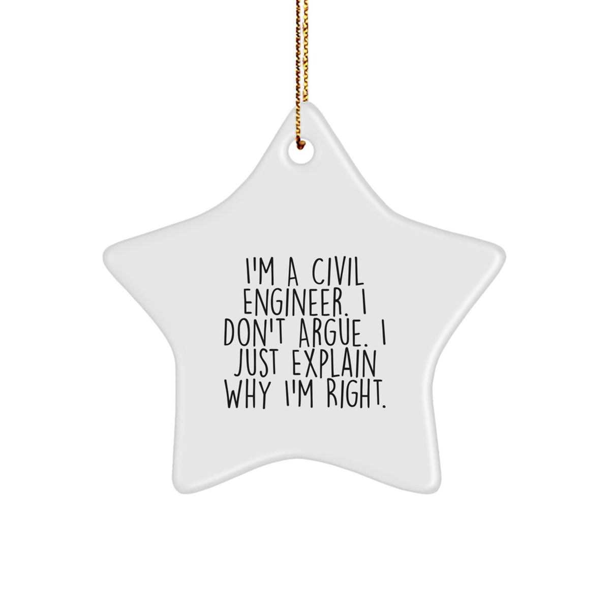 Civil Engineer Star Ornament Funny Quote Christmas Unique Gift for Engineer Friends Family - Image 1