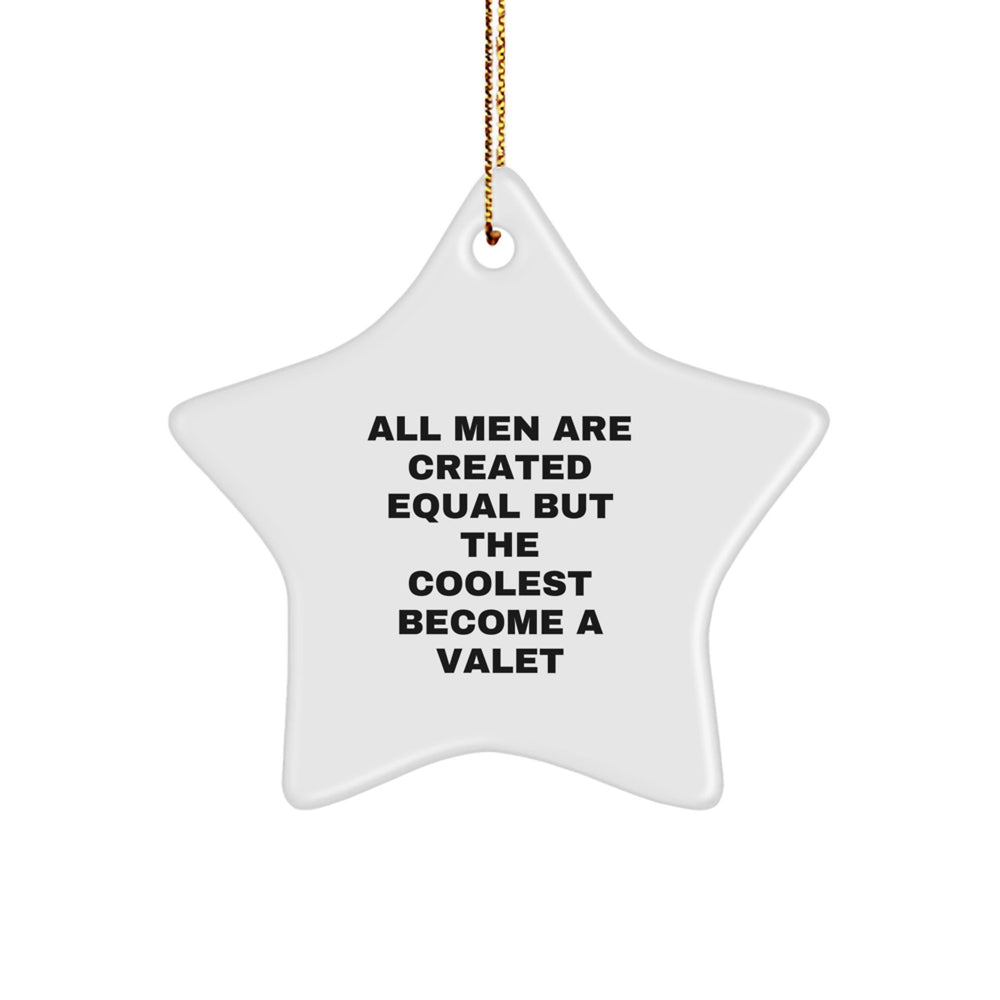 Funny Valet Gifts for Men, Star Ornament with Inspirational Quote, Christmas Unique Gifts from Family, Perfect for Home Decor - Image 1