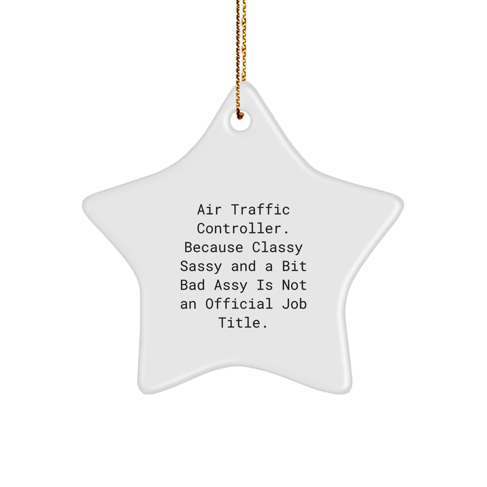 Funny Air Traffic Controller Gifts from Friends, Gifts for Air Traffic Controller Men, Christmas Unique Star Ornament - Image 1