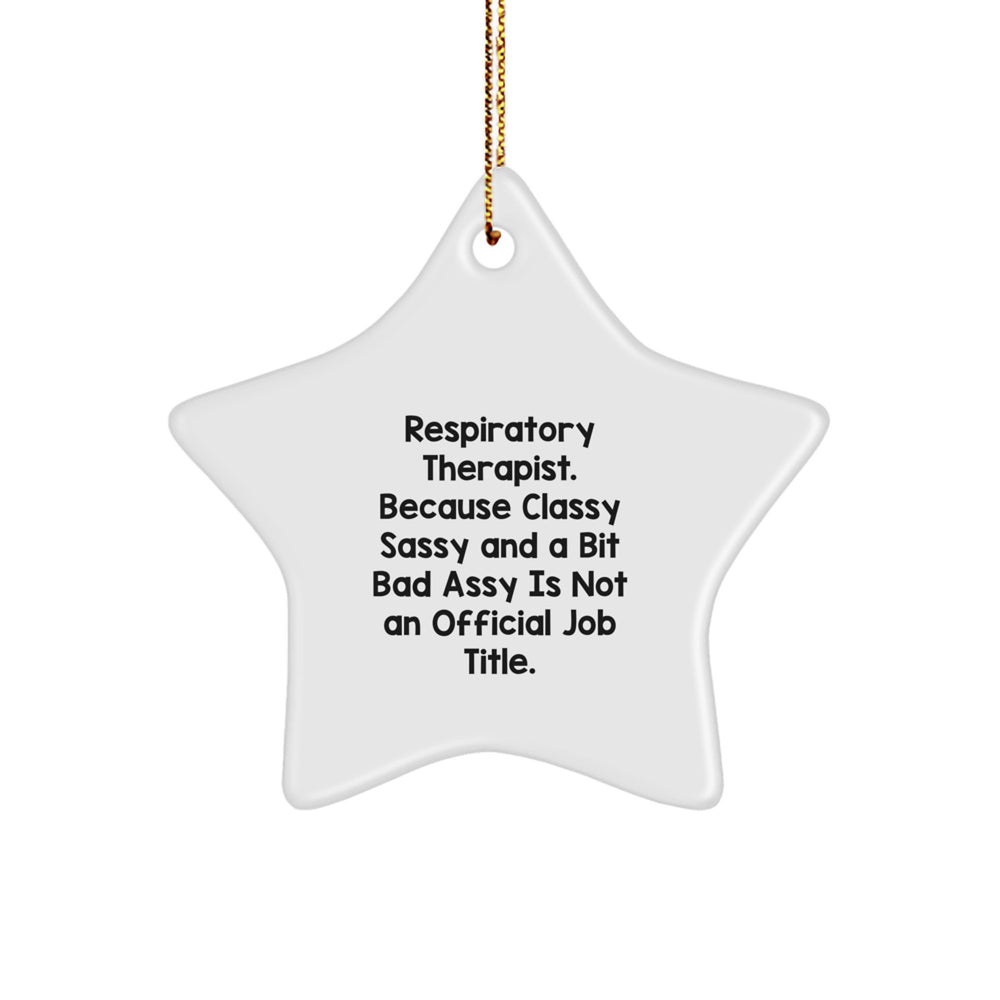 Funny Respiratory Therapist Gifts from Friends for Christmas - Inspirational Star Ornament - Image 1