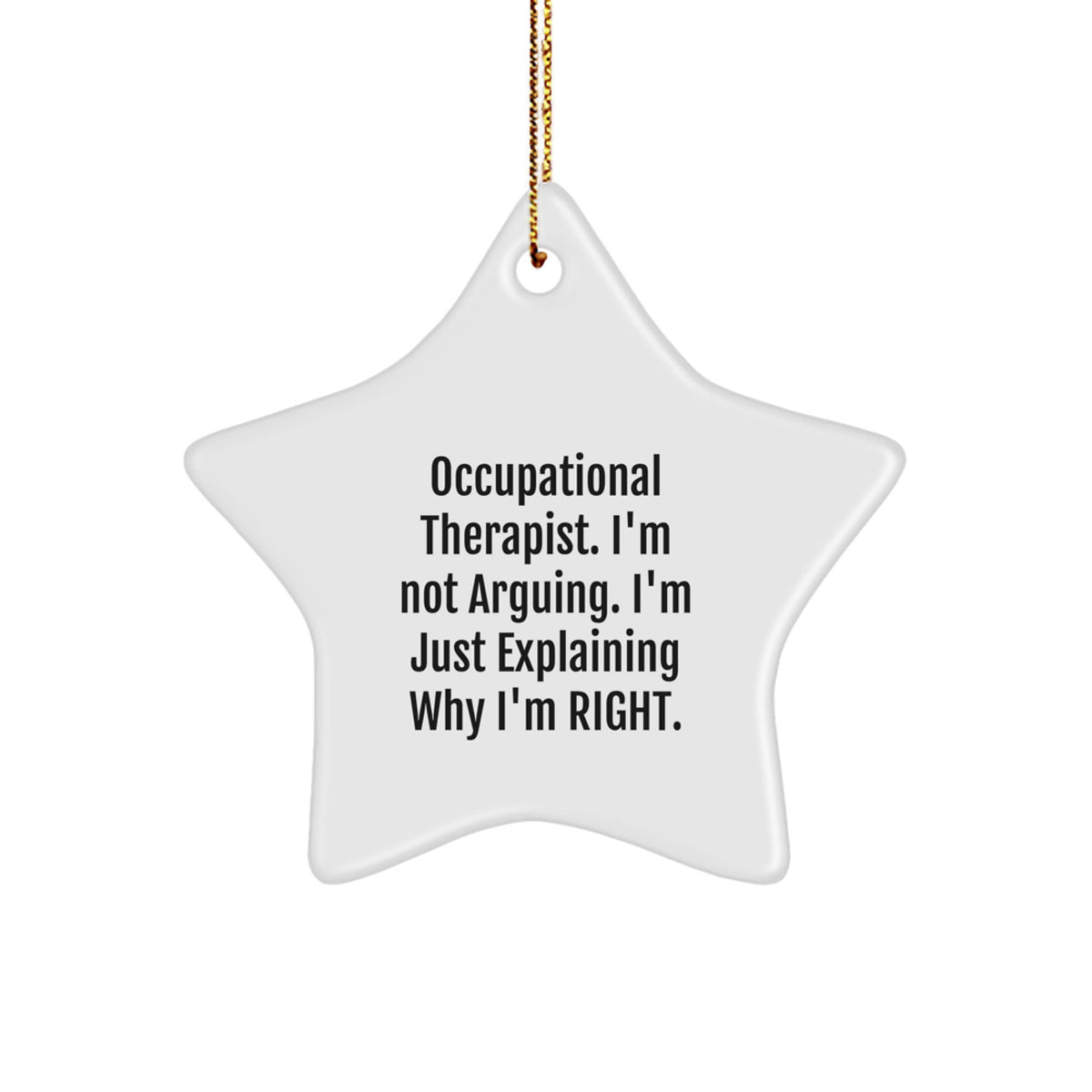 Funny Occupational Therapist Gifts from Friends for Occupational Therapists Christmas Unique Star Ornament - Image 1