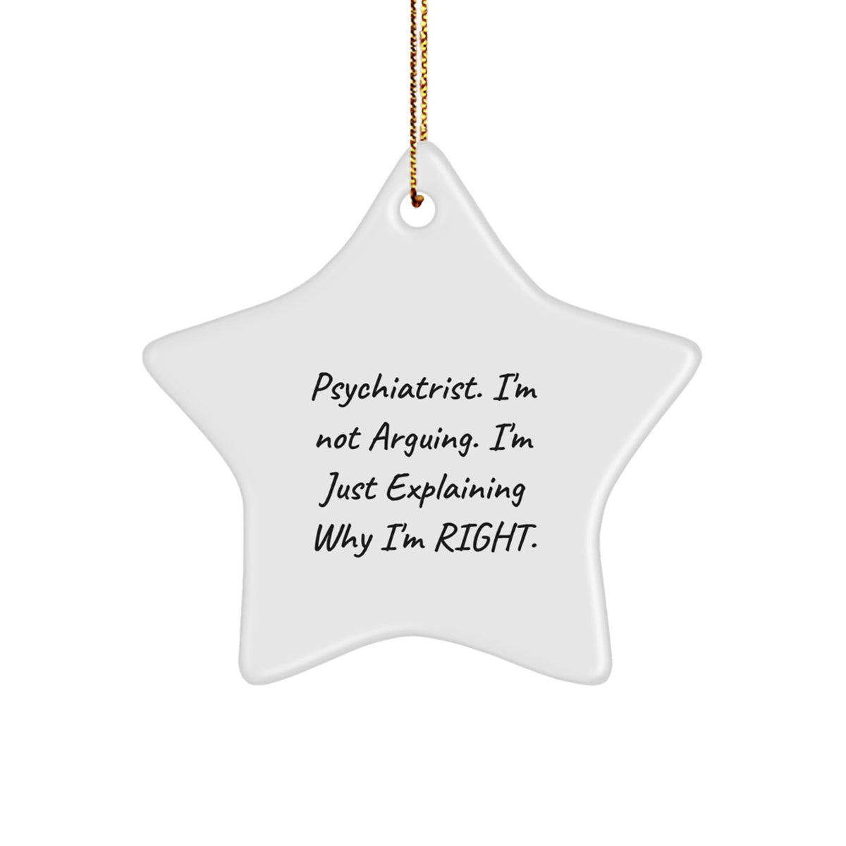 Funny Star Ornament for Psychiatrist Friends, Great Christmas Unique Gifts from Men to Women, Coworkers, Family - Image 1
