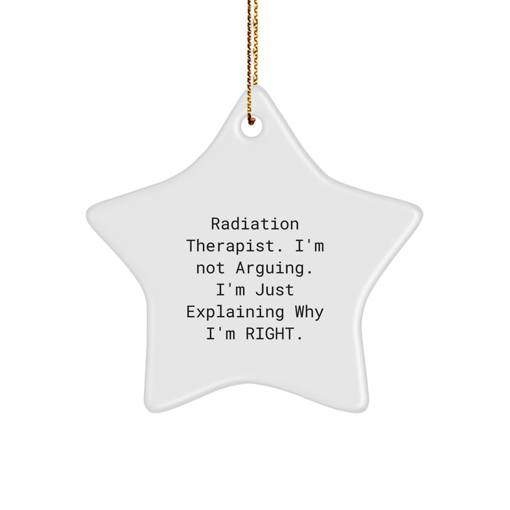 Funny Radiation Therapist Gifts from Friends, Christmas Unique Star Ornaments for Radiation Therapist Men, Radiation Therapist Quote Star Decoration - Image 1