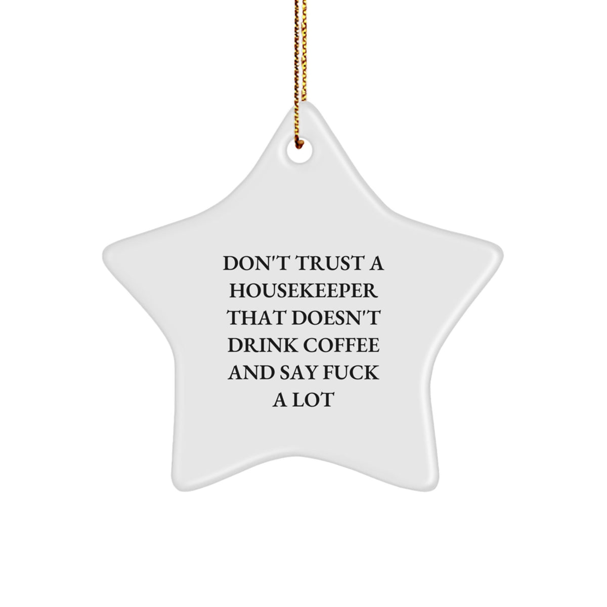 Funny Housekeeper Gifts from Friends, Star Ornament for Housekeeper, Christmas Unique Gifts for Housekeeper - Image 1