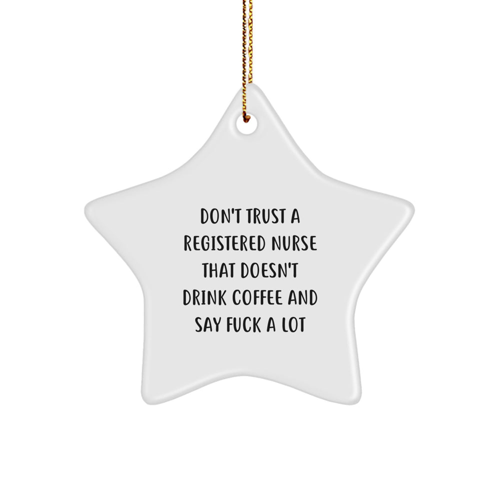 Funny Gifts for Registered Nurses - Star Ornament - Christmas Unique Items from Family - Image 1