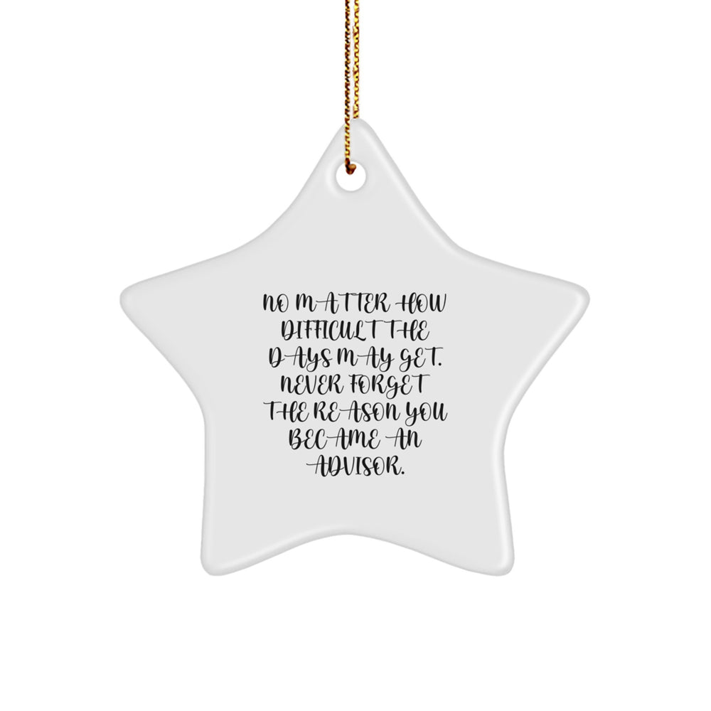 Inspirational Advisor Christmas Star Ornament Gifts from Men to Women Friends Family - Never Forget the Reason - Funny Quote Star Decor - Image 1