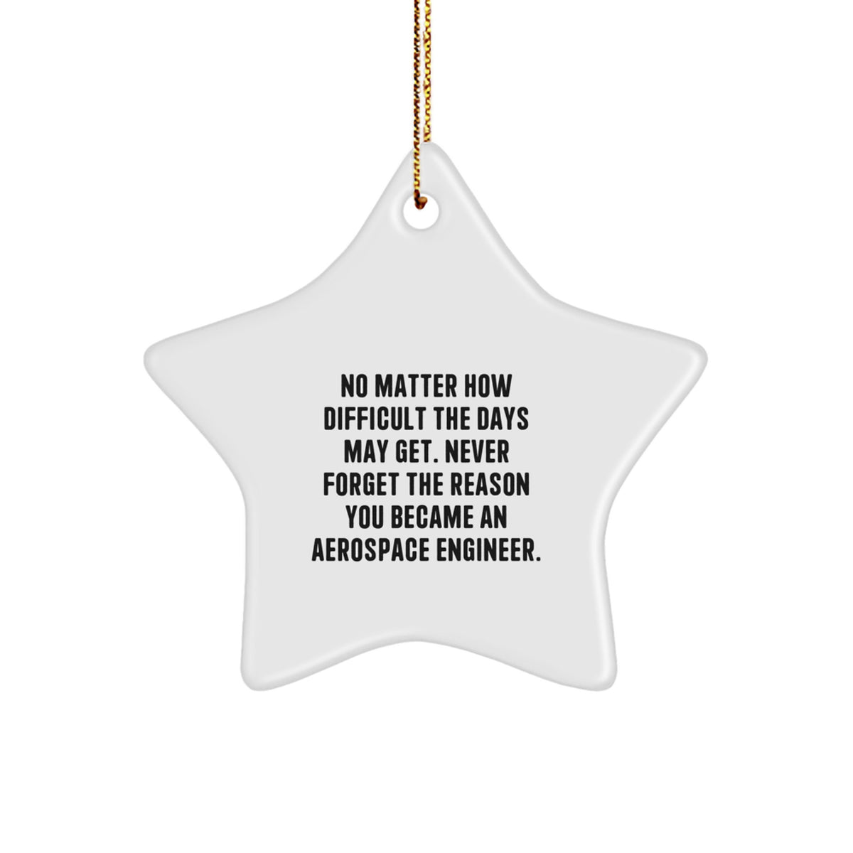 Aerospace Engineer Star Ornament Gifts for Men from Friends - Inspirational Star Decorations for Christmas Unique Gifts - Image 1