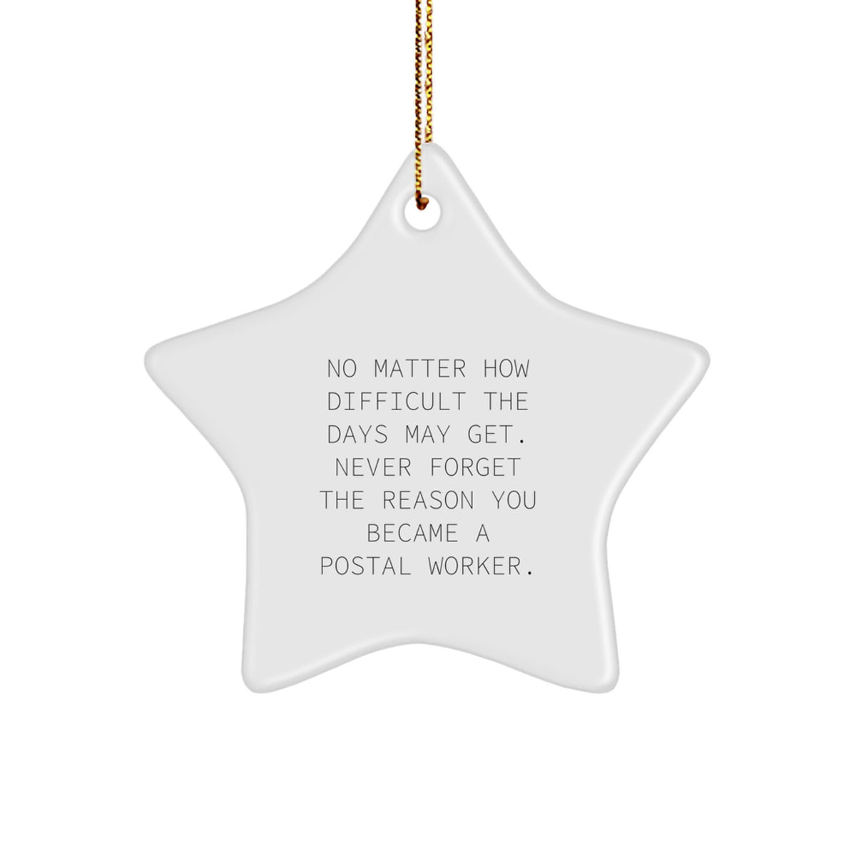 Funny Gift for Postal Worker, Star Ornament, Inspirational Quote, Christmas Unique Gifts from Friends, Coworkers, Family - Image 1