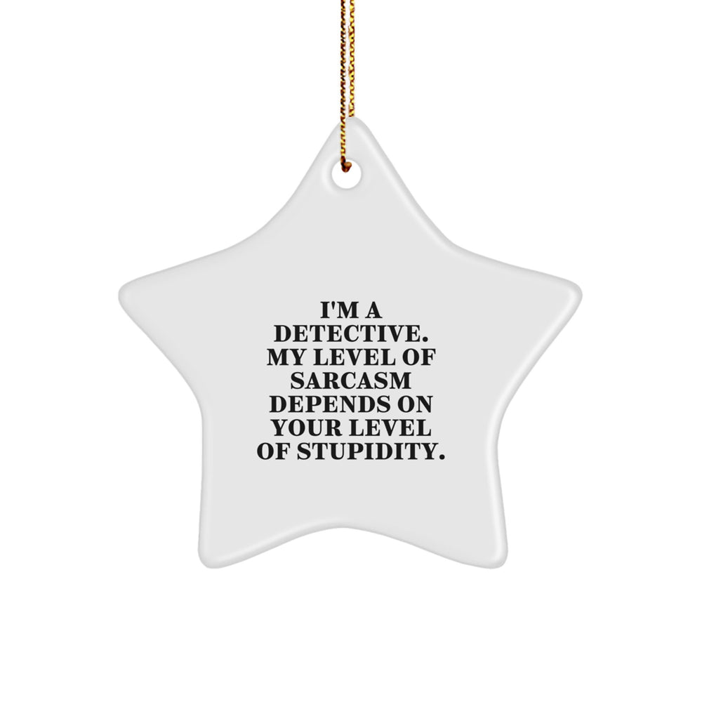 Funny Detective Star Ornament Gifts for Men from Friends, Unique Christmas Memorable Presents for Detective - Image 1