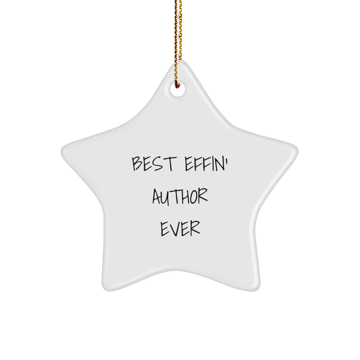 Funny Author Gifts from Men for Friends, Best Effin' Author Ever Star Ornament, Unique Christmas Unique Gifts for Author - Image 1