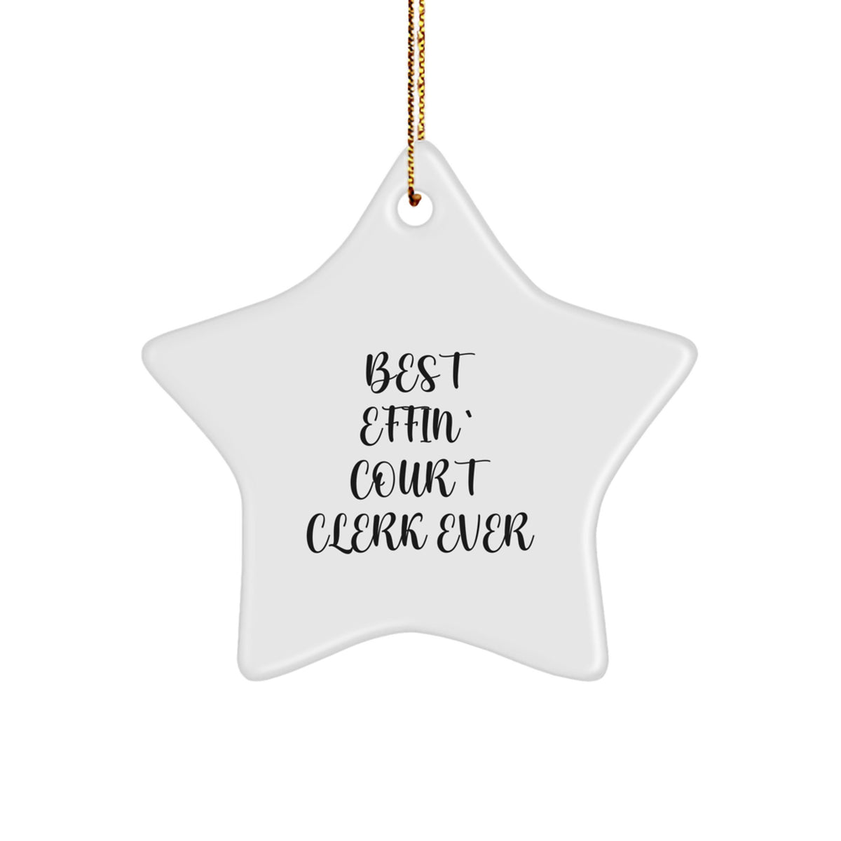 Funny Court Clerk Gifts from Men to Best Effin' Star Ornament for Court Clerk Christmas Unique Gifts - Image 1