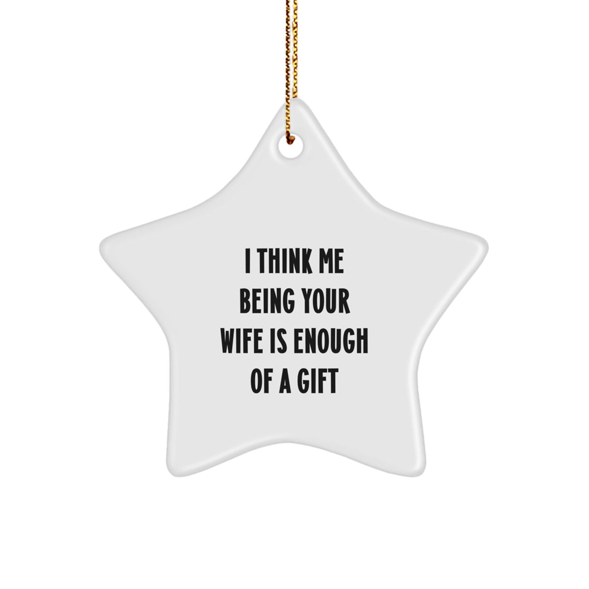Funny Wife Gifts from Husband for Christmas Unique Gifts for Wife Star Ornament - Image 1