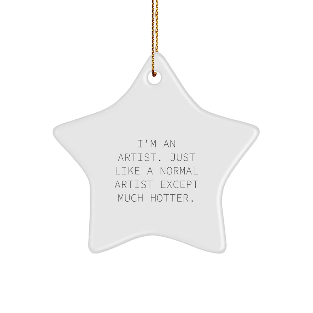 Funny Artist Star Ornament, Christmas Unique Gifts from Friends, Artist Star Decoration for Men Women - Image 1