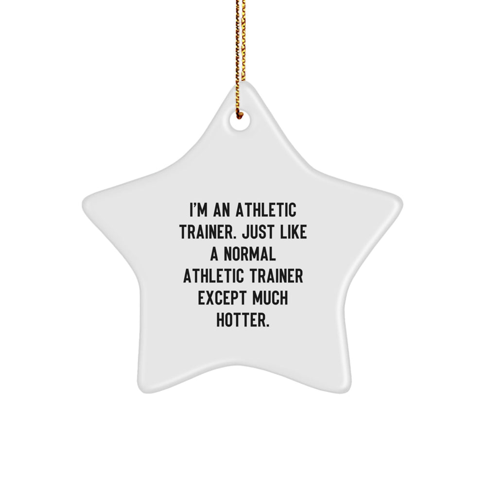 Athletic Trainer Star Ornament Gifts from Men to Athletic Trainers, Funny Christmas Memorable Present - Image 1