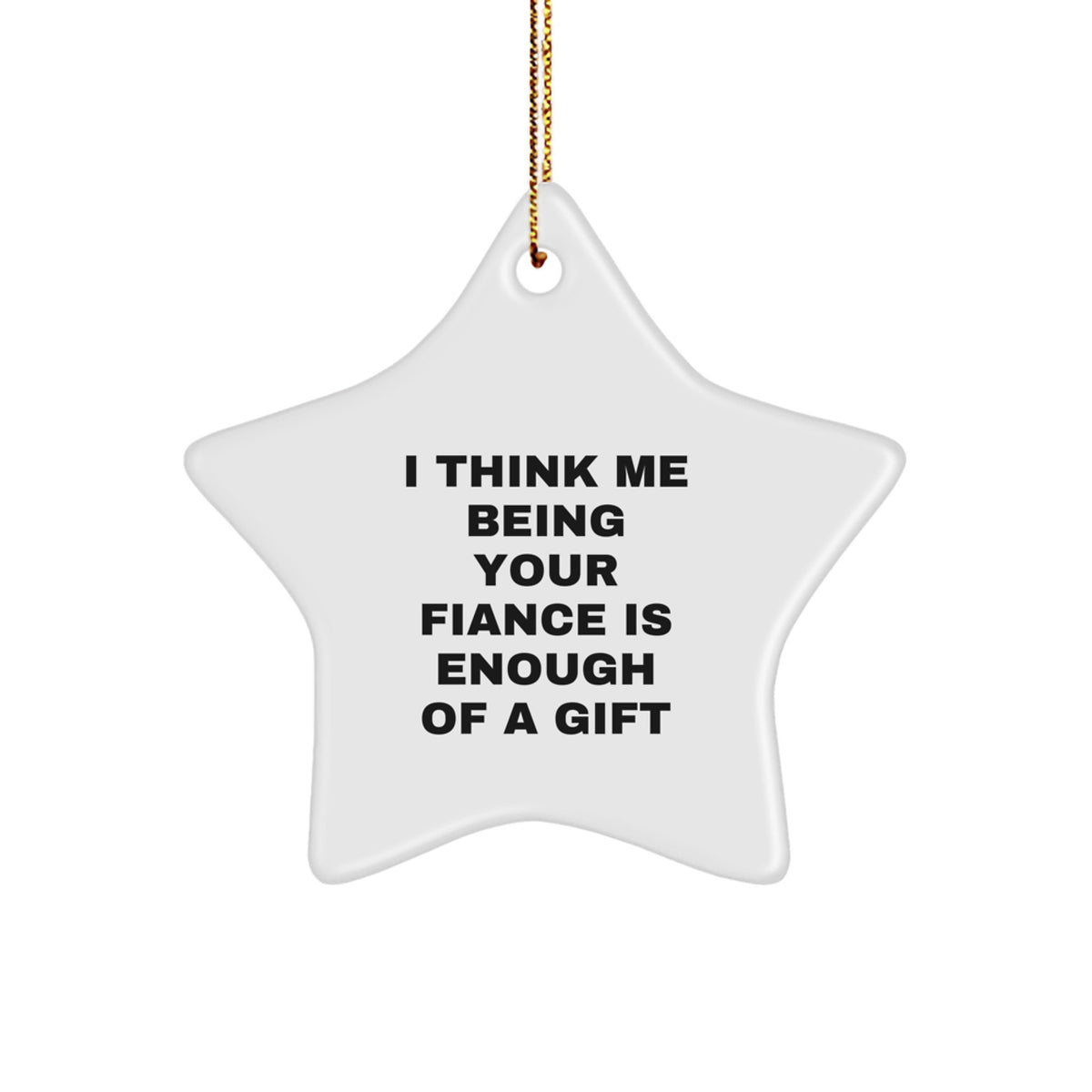 Funny Fiance Star Ornament Gift from Men to Men Fiancee for Christmas Unique - Image 1