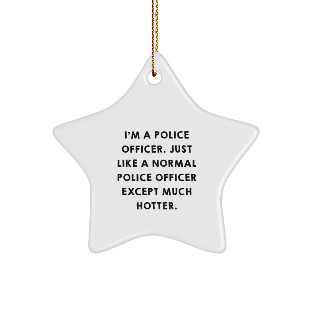 Police Officer Gifts, Funny Star Ornament, Gifts from Men to Police Officer Friends, Unique Christmas Unique Gifts for Police Officer - Image 1