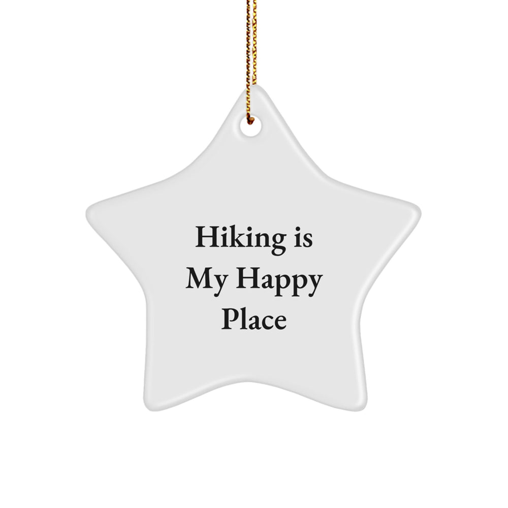 Hiking Gifts from Friends Funny Star Ornament - Hiking Is My Happy Place Christmas Unique Gifts for Hiking Men - Image 1