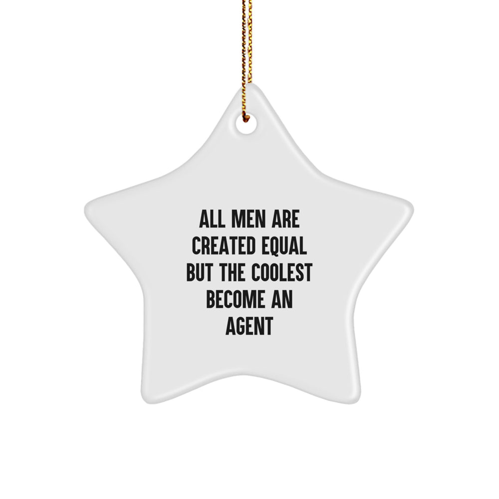Agent Star Ornament, Funny Quote Gifts from Men, Gifts for Agent, Star Shaped, White, Durable MDF, Perfect for Christmas - Image 1