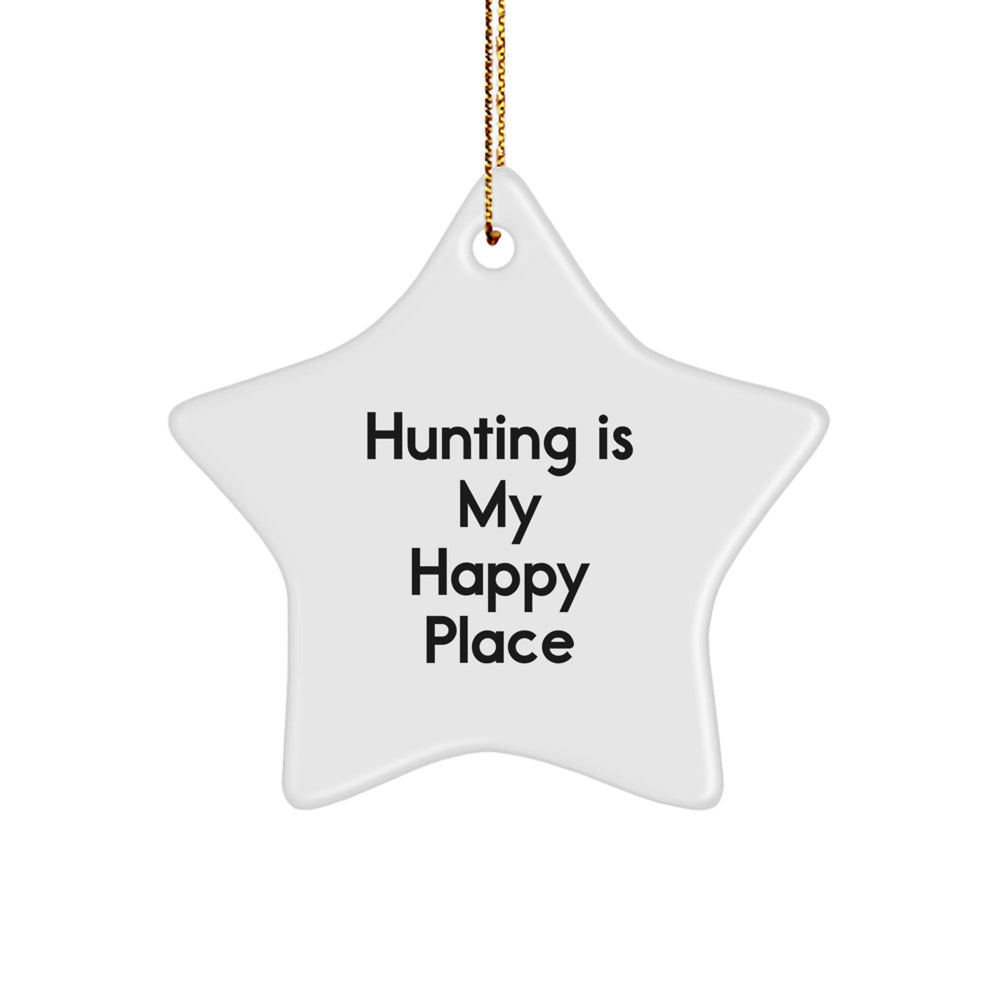 Hunting Gifts from Friends - Star Ornament, 'Hunting Is My Happy Place' - Christmas Unique Gifts for Hunting Enthusiasts - Image 1