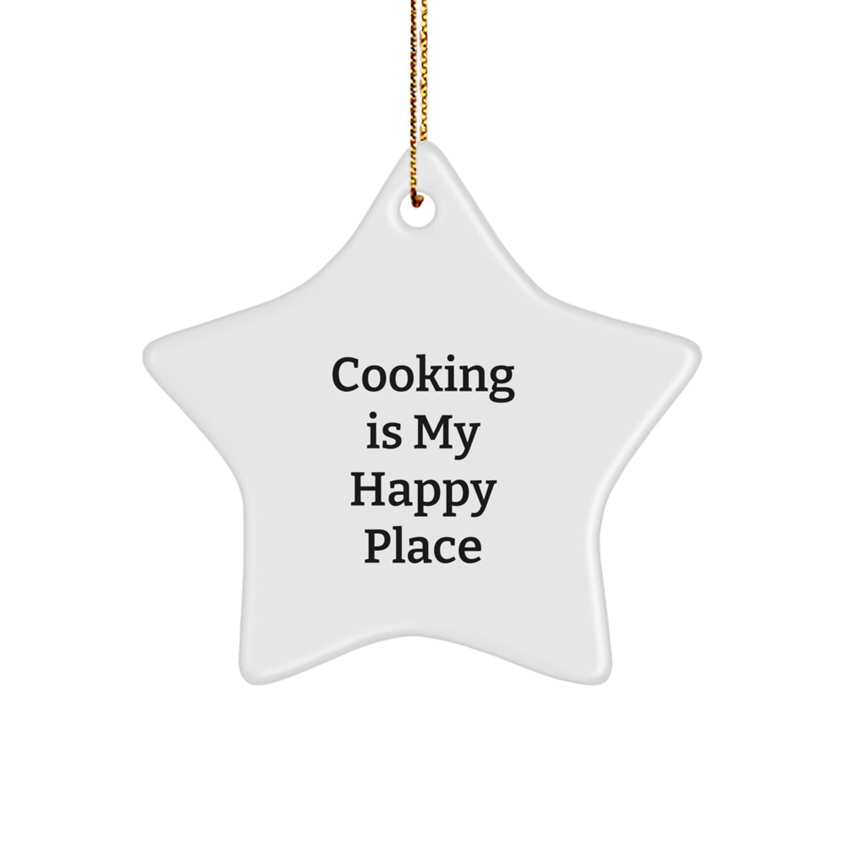 Cooking Enthusiasts' Delight, Star Ornament Gifts from Friends, 'Cooking Is My Happy Place', Christmas Unique Inspirational - Image 1