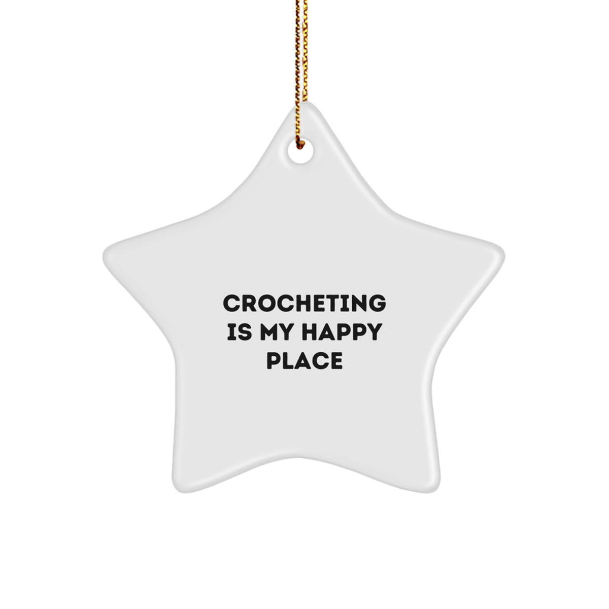 Crocheting Gifts from Family, Crocheting Is My Happy Place, White Star Ornament for Women, Friends, and Family, Christmas Unique Presents - Image 1