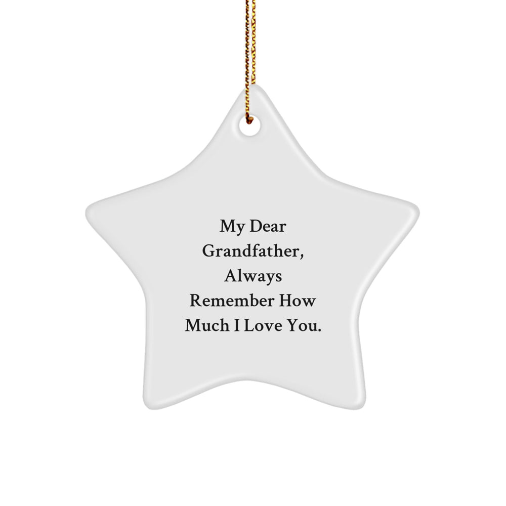 Funny Grandfather Gifts, Star Ornament for Grandpa, Love Quote - Gifts from Family to Grandfather - Christmas Unique Gifts for Men - Image 1