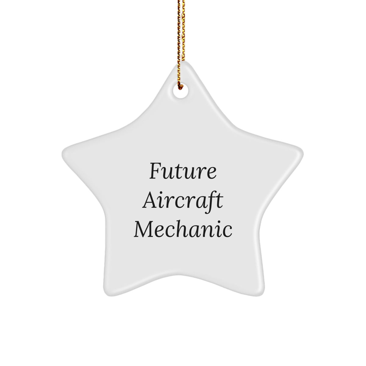 Funny Future Aircraft Mechanic Gifts from Men, Unique Aircraft Mechanic Star Ornament for Christmas, Inspirational Aircraft Mechanic Decorations - Image 1