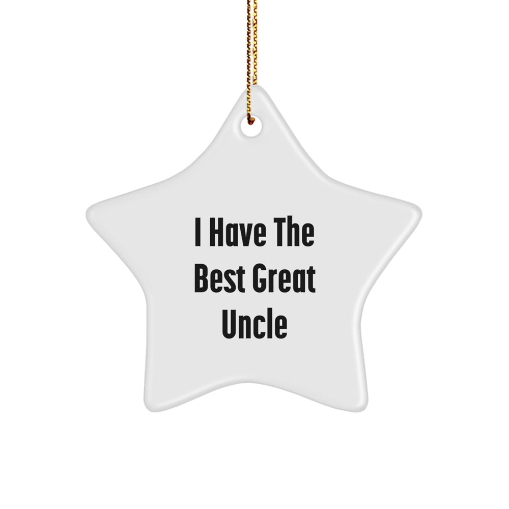 Funny Uncle Gifts from Men - I Have the Best Great Uncle Star Ornament for Christmas, Gifts for Uncle, Unique Star-Shaped Decoration - Image 1