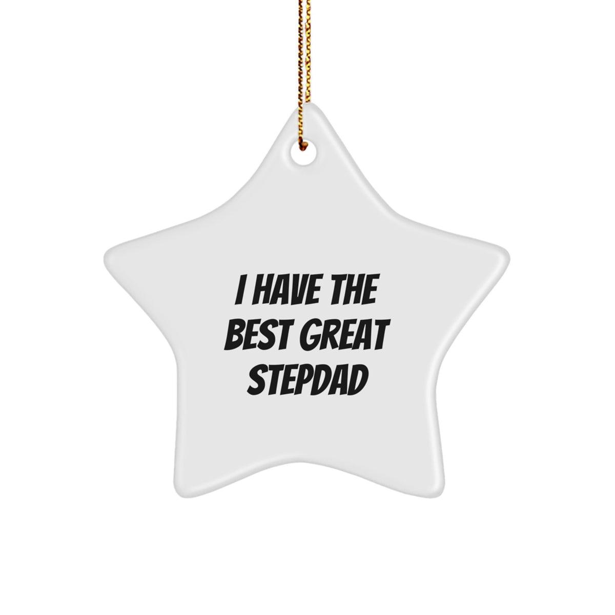 Funny Stepdad Gifts from Men, 'I Have The Best Great Stepdad', Star Ornament for Christmas - Image 1