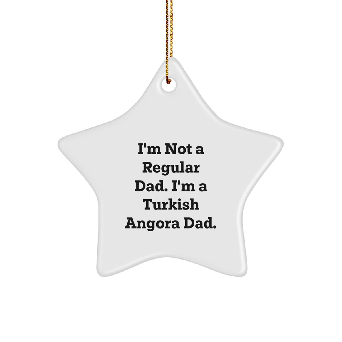 Funny Turkish Angora Cat Dad Gifts for Men, Star Ornament for Christmas Unique Gifts from Dads to Turkish Angora Cat Lovers - Image 1