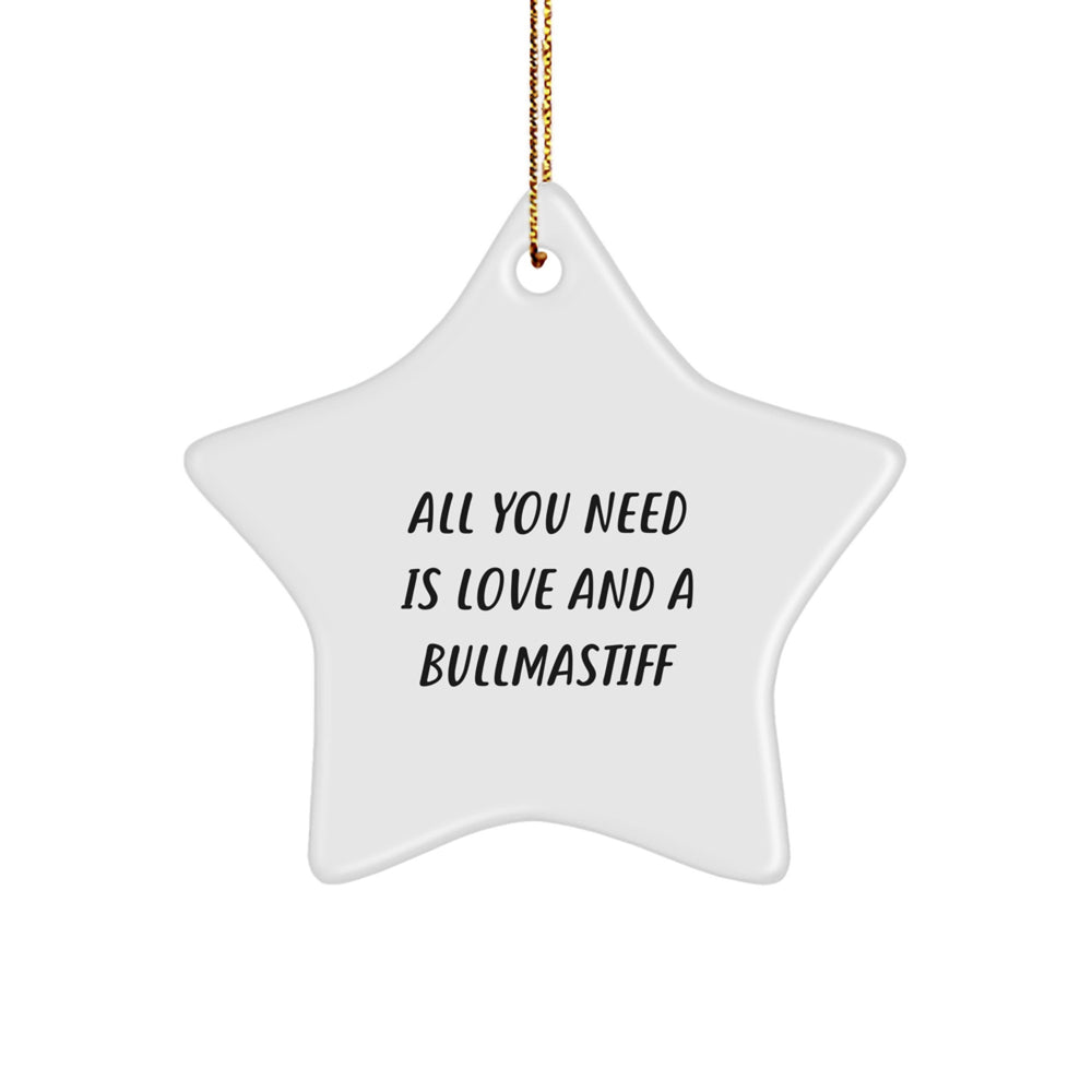 Bullmastiff Dog Christmas Star Ornament Gifts from Friends to Family, 'All You Need Is Love And A Bullmastiff' Inspirational Quote, White Star Shaped Decorative Hanging - Image 1
