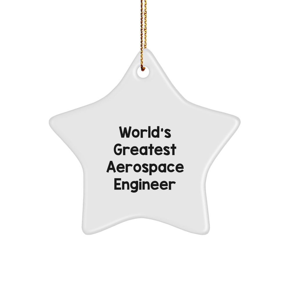 Gifts from Friends for the World's Greatest Aerospace Engineer Funny Star Ornament for Christmas - Image 1