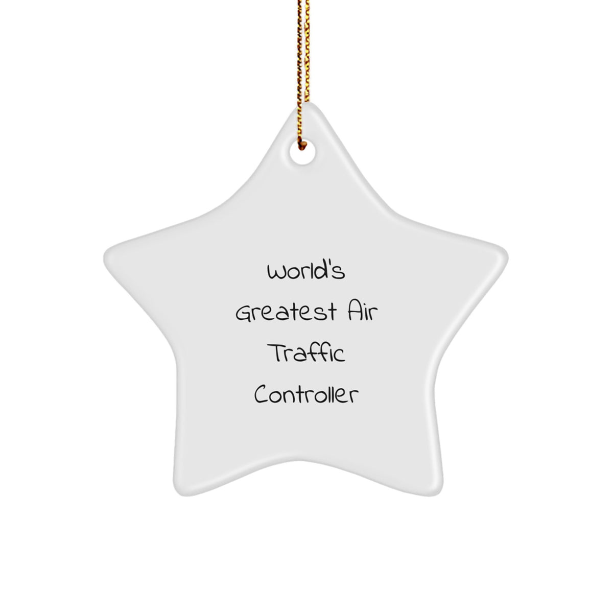 World's Greatest Air Traffic Controller Star Ornament, Funny Quote Gifts for Air Traffic Controllers, Christmas Unique Air Traffic Controller Gifts from Friends, for Men or Women - Image 1