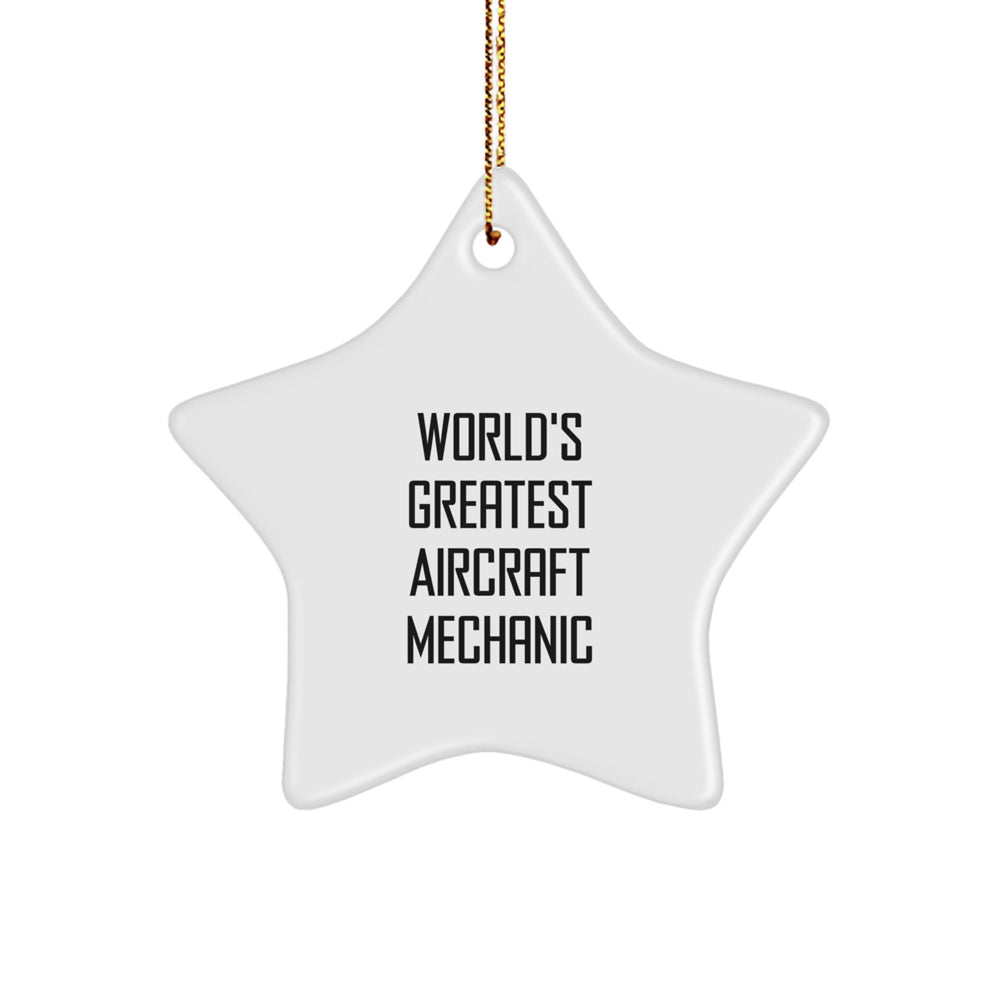 World's Greatest Aircraft Mechanic Star Ornament, Funny Gifts from Friends, Christmas Unique Aircraft Mechanic Gifts, Star Ornament for Men - Image 1