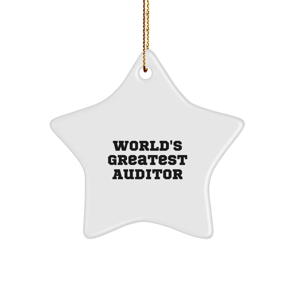 Funny Auditor Star Ornament, 'World's Greatest Auditor' Quote, Gifts for Men, Women, Friends, Coworkers, Family, Christmas Unique Gifts from Men, Women, Friends, Coworkers, Family - Image 1