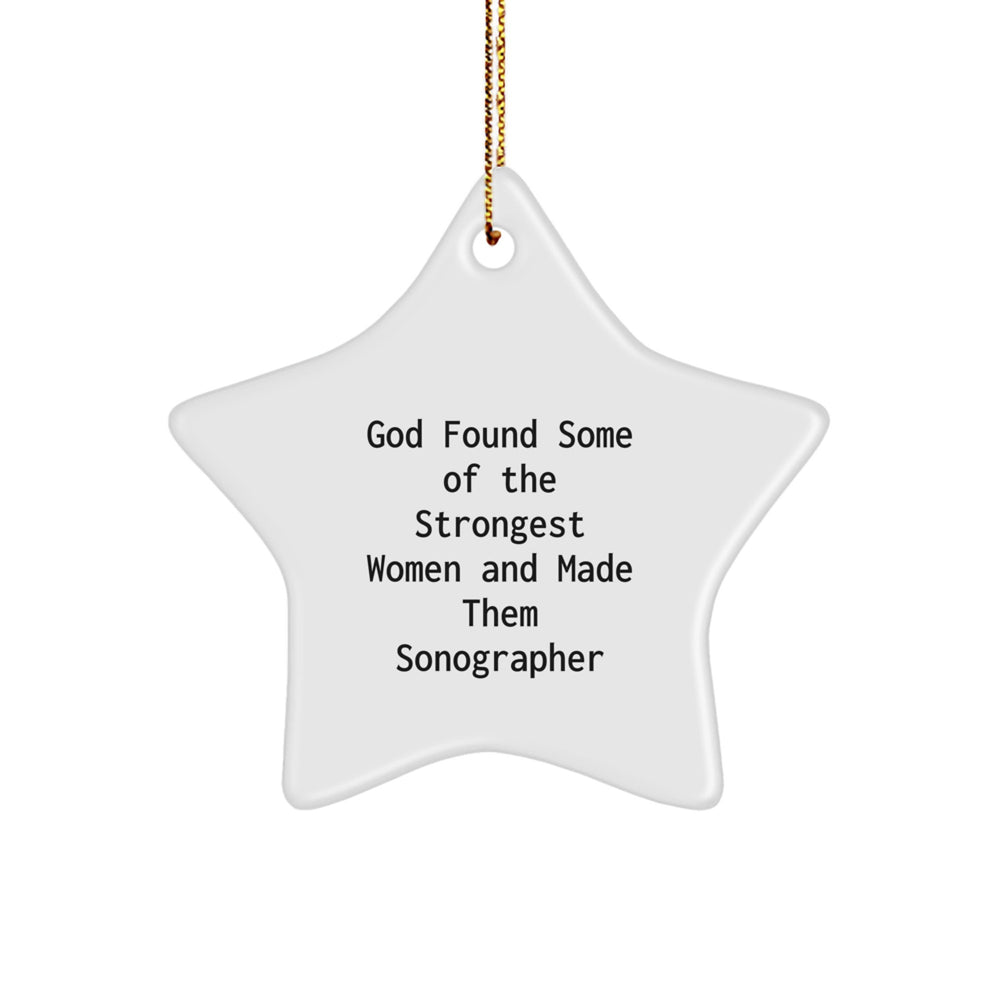 Funny Sonographer Gifts, Inspirational Star Ornament, Gifts from Women for Sonographer Friends, Christmas Unique Gifts from Family - Image 1