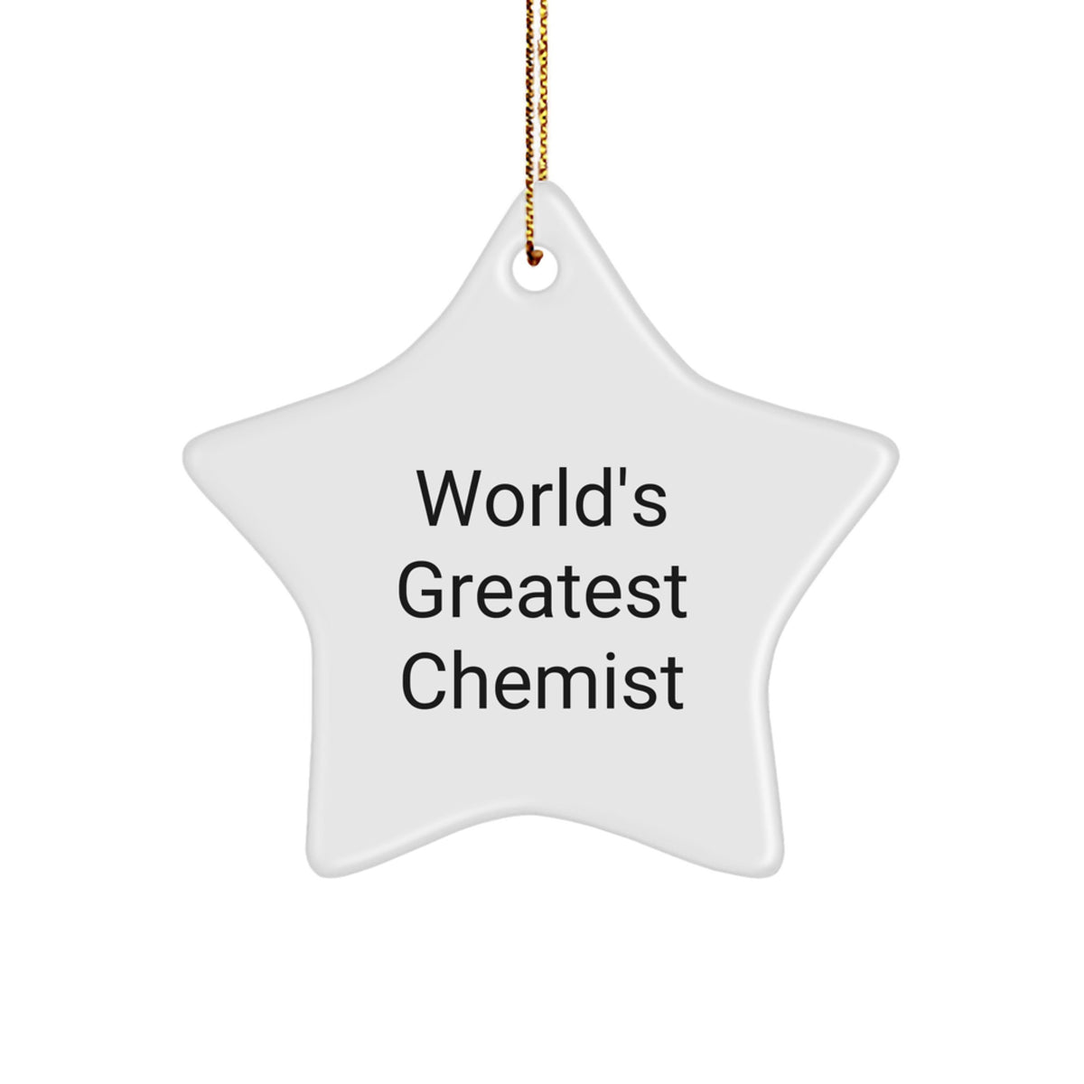 Funny Chemist Gifts from World's Greatest Chemist, Star Ornament for Chemist, Christmas Unique Gifts for Chemists, Friends, and Family - Image 1