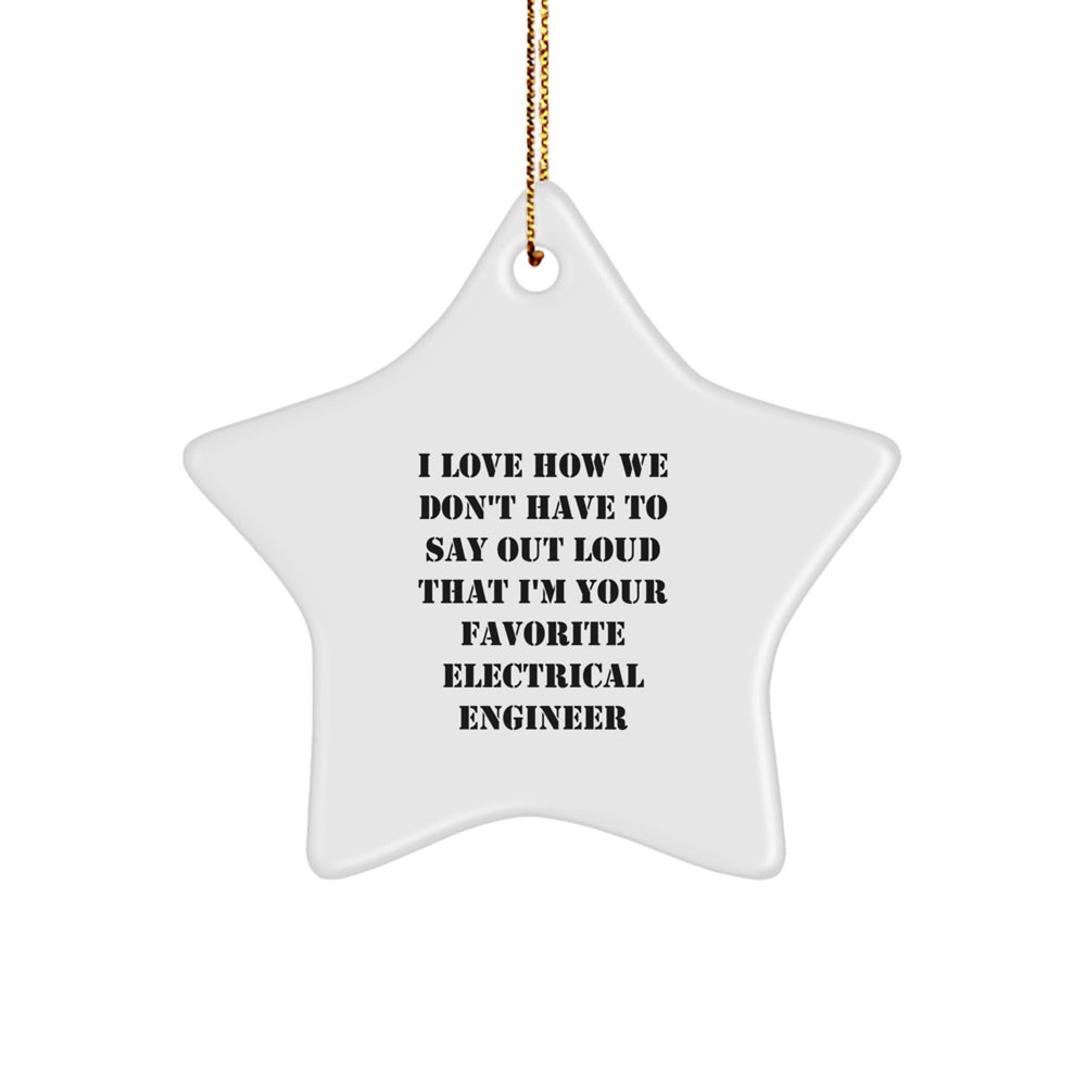 Electrical Engineer Gifts from Friends for Favorite Electrical Engineer, Star Ornament, Funny Quote, Christmas Unique Gifts - Image 1