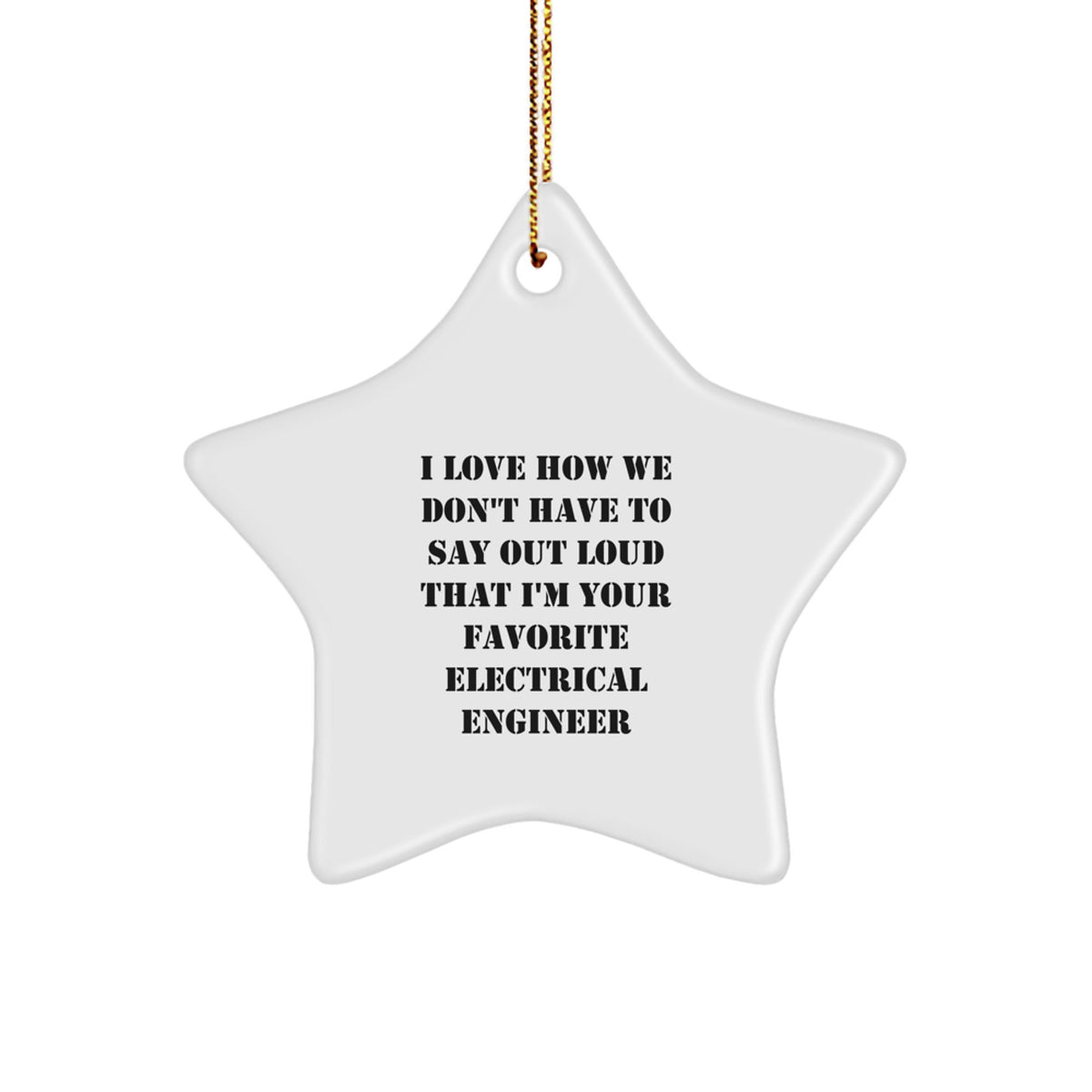 Electrical Engineer Gifts from Friends for Favorite Electrical Engineer, Star Ornament, Funny Quote, Christmas Unique Gifts - Image 1