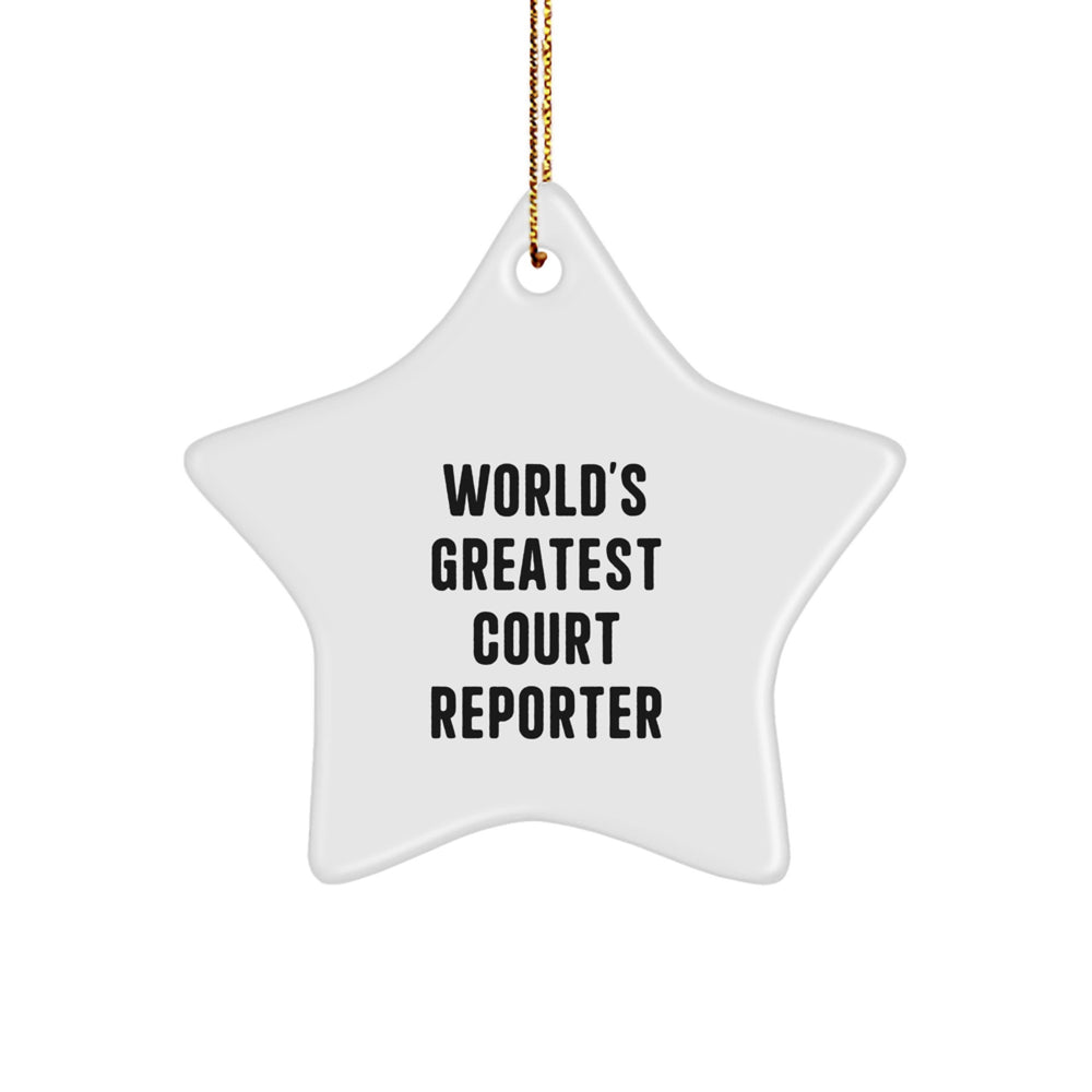 World's Greatest Court Reporter Star Ornament, Funny Gifts from Friends for Court Reporter, Unique Christmas Unique Gifts - Image 1