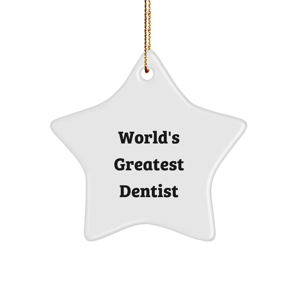Funny Dentist Gifts for Christmas - 'World's Greatest Dentist' Star Ornament, Gifts from Friends, Family, or Coworkers - Image 1