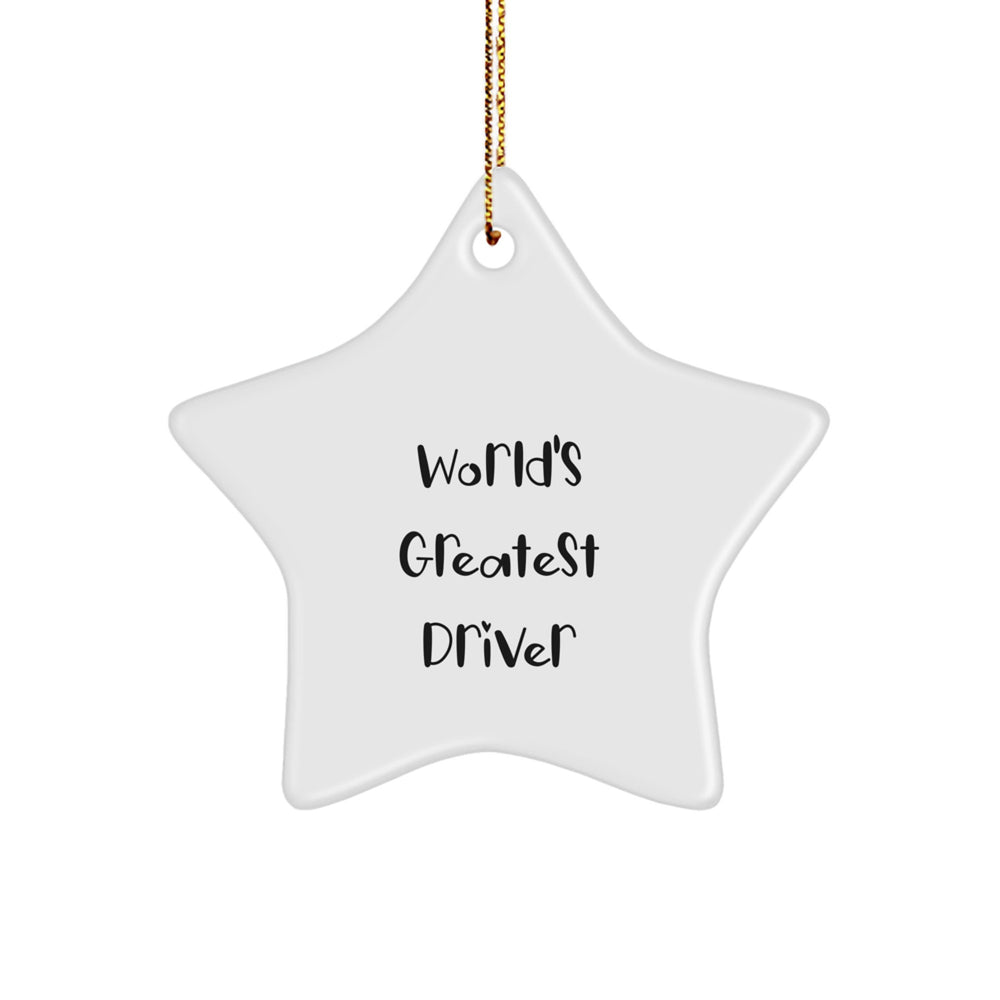 Funny Driver Gifts for Men, Women, or Friends - World's Greatest Driver Star Ornament - Unique Christmas Unique Gift Ideas - Image 1