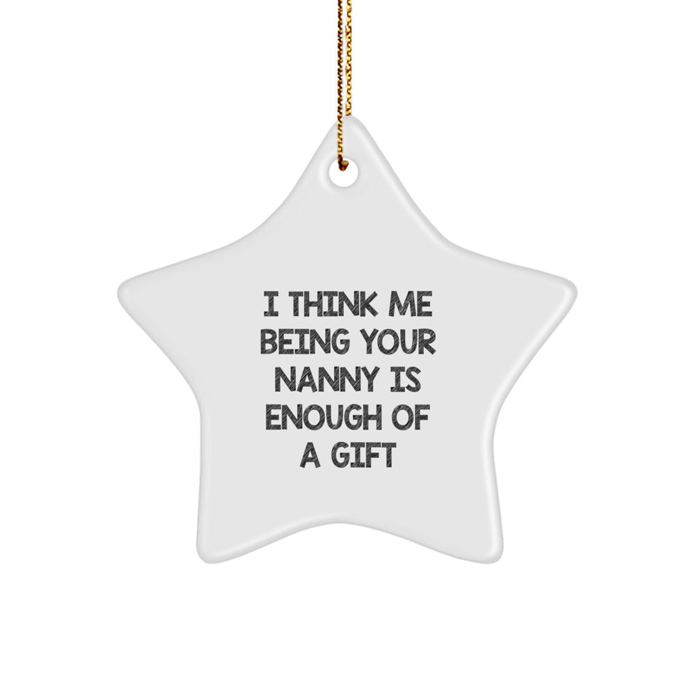 Funny Nanny Gifts from Family, Nanny Star Ornament Christmas Unique Gifts, Nanny Appreciation Star Decoration - Image 1
