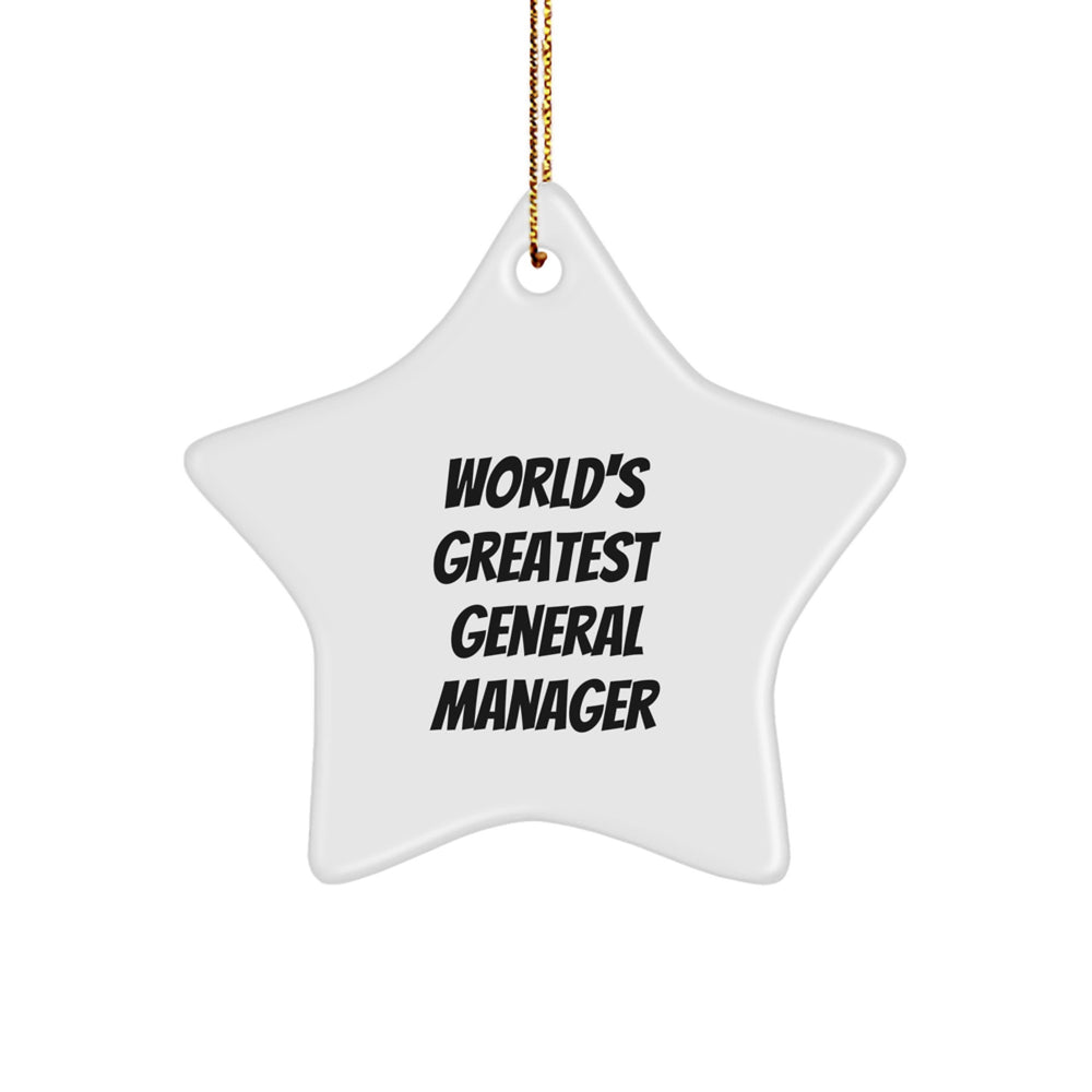 Funny Gift for World's Greatest General Manager - Star Ornament, Perfect for Christmas Unique Gifts from Friends or Family - Image 1